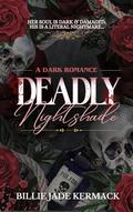 Deadly Nightshade by Billie Jade Kermack