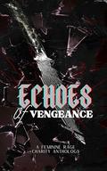 Echoes of Vengeance by Bailey Grayson