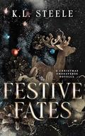Festive Fates by K.L. Steele
