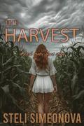 The Harvest: A Dark Erotic Short Story (Chasing In the Dark: Masked Men Short Erotica #1) by Steli Simeonova