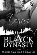 Cancer (Black Dynasty #6) by Marilena Barbagallo