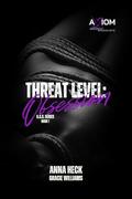 Threat Level: Obsession: A.S.S. Series Book 1 by Gracie Williams, Anna Heck