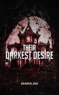Their Darkest Desire by Amaya Jax