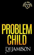 Problem Child (Foster Bro Code #4) by D.J. Jamison