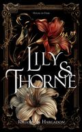 Lily & Thorne by Rhiannon Hargadon