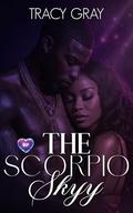 The Scorpio Skyy (BLP Signs of Love #16) by Tracy Gray