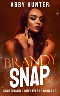 Brandy Snap: Part One by Abby Hunter, Abigail Hunter