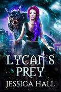 Lycan Prey (Little Secrets Duet #1) by Jessica Hall