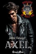 Axel : A Hounds of Hell MC Romance (Hounds of Hell MC #3) by Jamie Targaet