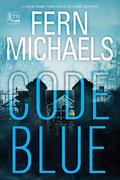 Code Blue (Sisterhood #37) by Fern Michaels