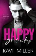 Happy Go Lucky by Kayt Miller