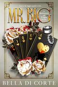 Mr. Big (Mobsters of Vegas #1) by Bella Di Corte