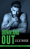 Down and Out by Lila Rose