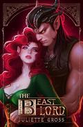 The Beast Lord (The Rise of Northgall #2) by Juliette Cross
