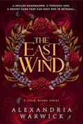 The East Wind (The Four Winds #4) by Alexandria Warwick