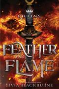 Feather and Flame by Livia Blackburne