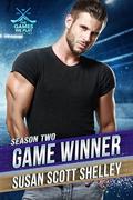 Game Winner: The Games We Play - Season 2 (The Games We Play - Season 2 #7) by Susan Scott Shelley
