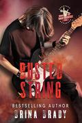 Busted String (The Road to Rocktoberfest #2024) by Brina Brady