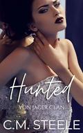 Hunted (Von Jager Clan #1) by C.M. Steele