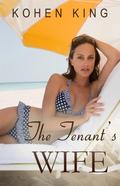 The Tenant's Wife: Slice of Life Men's Romance (The Landlord's Harem #1) by Kohen King
