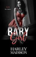 Baby Girl by Harley Madison