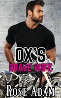 Ox's Brave Wife: Sweet with Heat MC Novella by Rose Adam