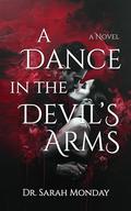 A Dance in the Devil's Arms: Pride by Sarah Monday
