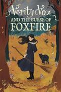 Verity Vox and the Curse of Foxfire by Don Martin