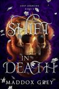 A Shift in Death (Lost Legacies #6) by Maddox Grey
