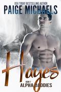 Hayes (Alpha Daddies #7) by Paige Michaels
