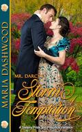 Mr. Darcy's Storm of Temptation: A Steam Pride and Prejudice Variation by Maria Dashwood