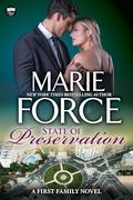State of Preservation (First Family #10) by Marie Force