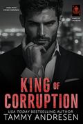 King of Corruption (Kings of Las Vegas #4) by Tammy Andresen