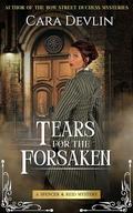 Tears for the Forsaken (Spencer & Reid Mysteries #5) by Cara Devlin