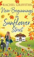 New Beginnings on Sunflower Street (Sunflower Street #7) by Rachel Griffiths