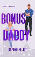 Bonus Daddy by Daphne Elliot