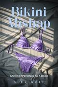 The Bikini Mishap by Alex Wolf