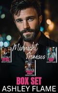 Midnight Promises Box Set: Secret Baby for Brother's Best Friend, Protected by Silver Fox Cowboy, Next Door Doctor Daddy by Ashley Flame