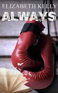 Always by Elizabeth Kelly