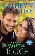 The Way We Touch (Harmony Healing Collective #1) by Kathryn Shay