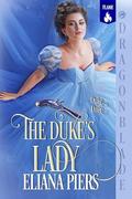 The Duke’s Lady: Regency Historical Romance (Duke Dare #4) by Eliana Piers