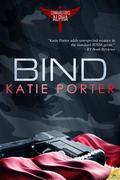 Bind (Command Force Alpha #3) by Katie Porter