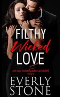 Filthy Wicked Love (Kidnapped by the Billionaire #2) by Everly Stone