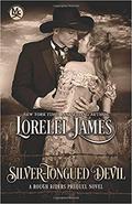 Silver Tongued Devil by Lorelei James, Lori G. Armstrong