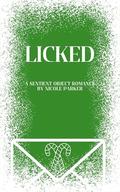 Licked: A Sentient Object Romance by Nicole Parker