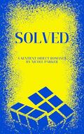 Solved: A Sentient Object Romance by Nicole Parker