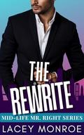 The Rewrite: A Billionaire Boss Romantic Comedy by Lacey Monroe