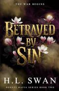 Betrayed by Sin by H.L. Swan