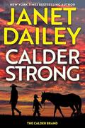 Calder Strong (The Calder Brand #5) by Janet Dailey