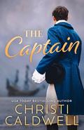 The Captain by Christi Caldwell